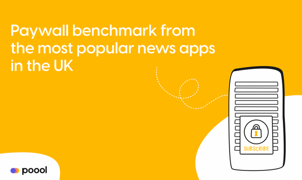 Paywall Benchmark From The Most Popular News Apps in the UK