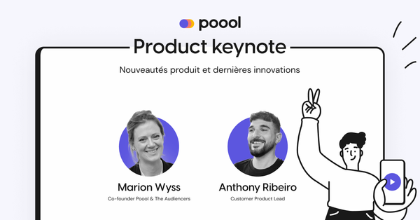 Product keynote : les dernières nouveautés Poool