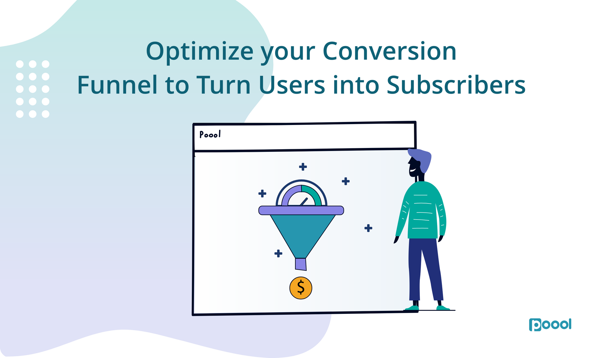 White Paper: Optimize your Conversion Funnel to Turn Users into Subscribers - Examples and Best Practices.