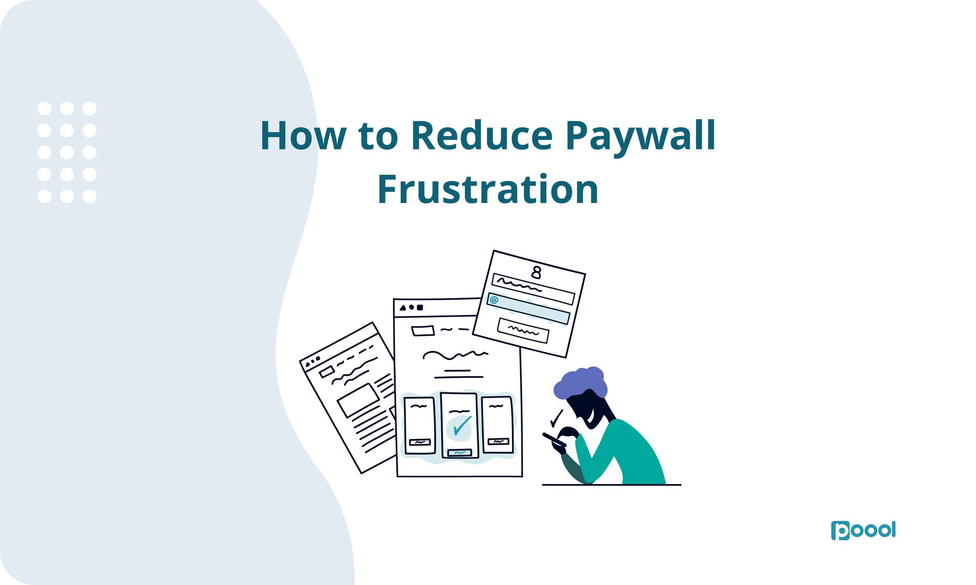 How to Reduce Paywall Frustration.