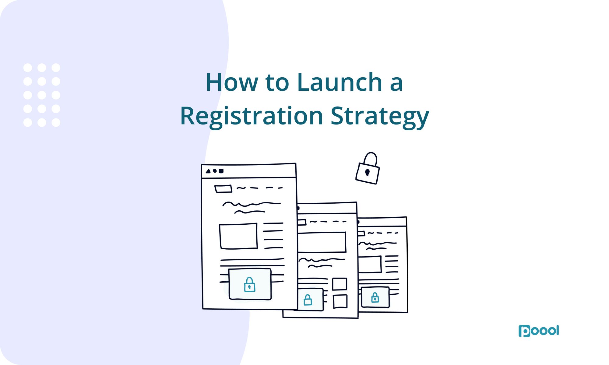 White Paper: How to Launch a Registration Wall Strategy.