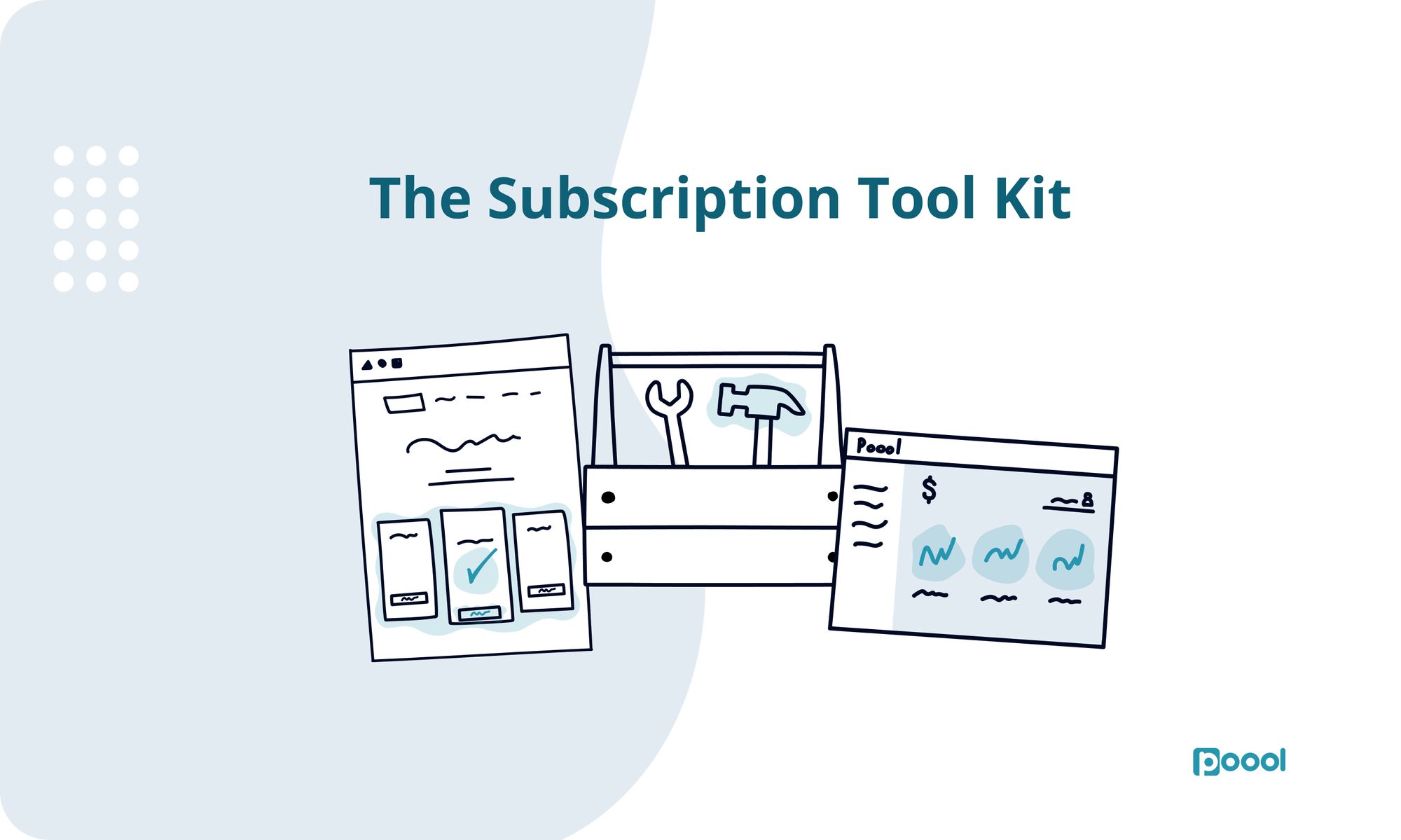 The Subscription Tool Kit.