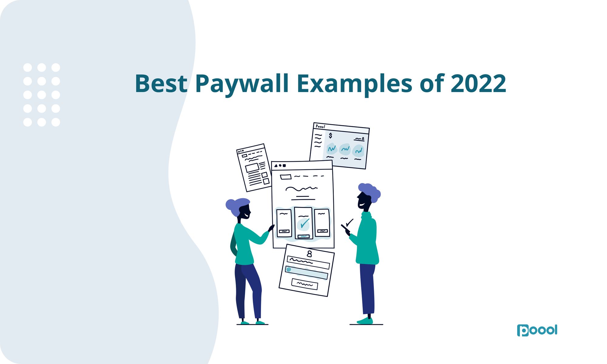Best Paywall Examples of 2022.
