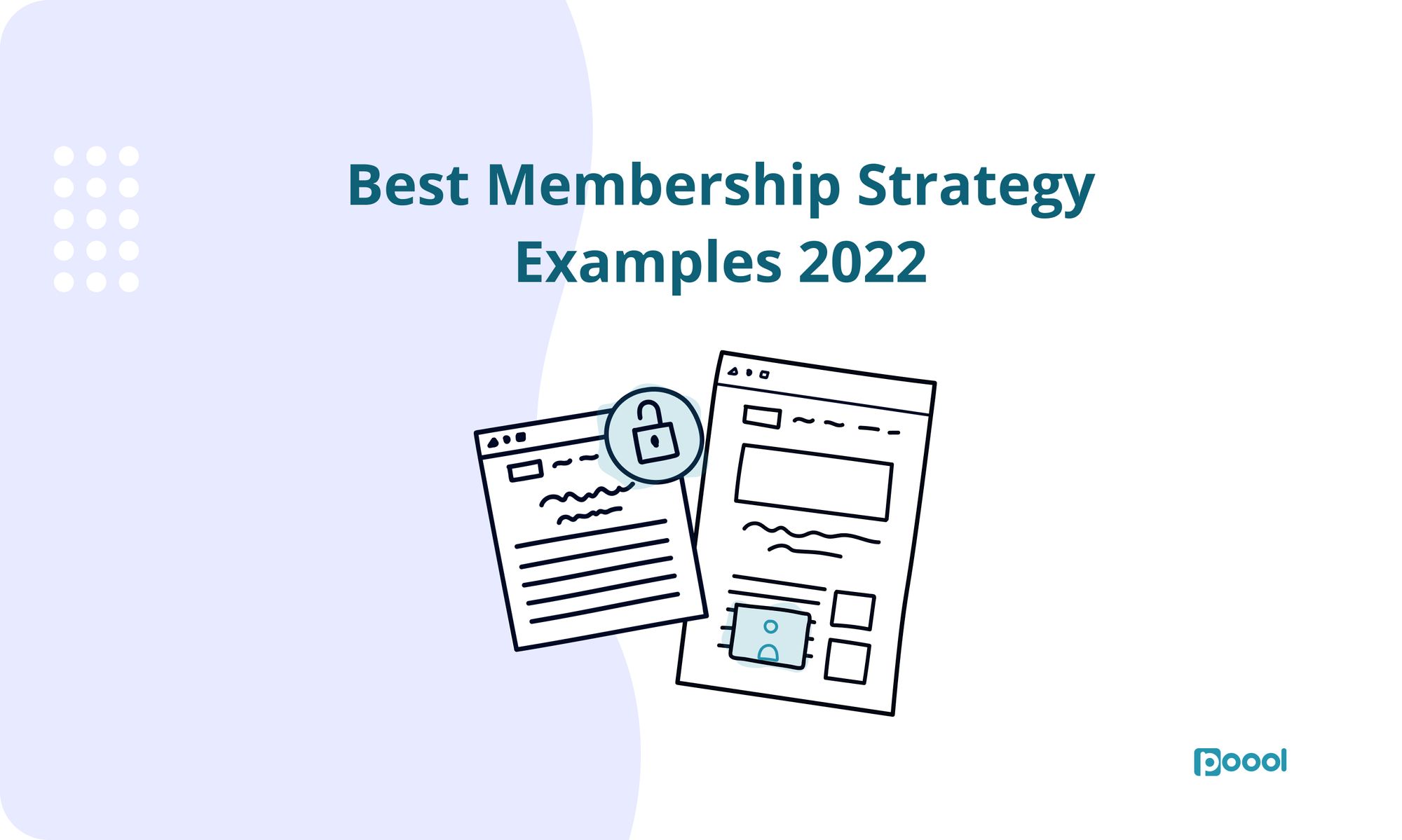 Best Membership Strategy Examples 2022