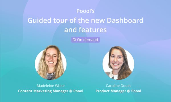 The Guided Tour of Poool's New Dashboard.