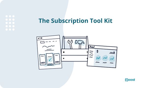 The Subscription Tool Kit.