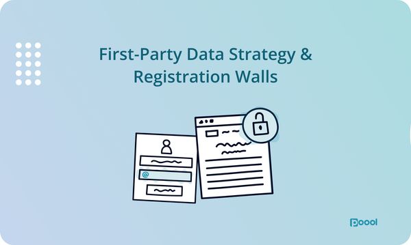 White Paper: First-Party Data Strategy and Registration Walls.