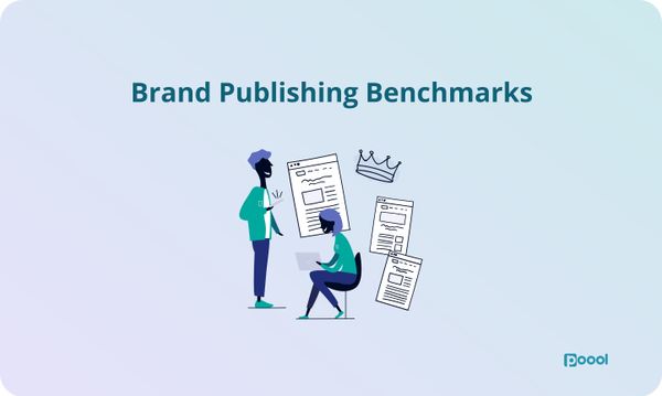 Brand Publishing Benchmark Examples 2022