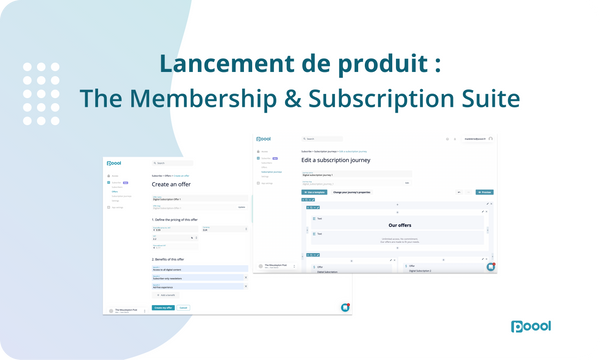 Lancement de produit : The Membership & Subscription Suite