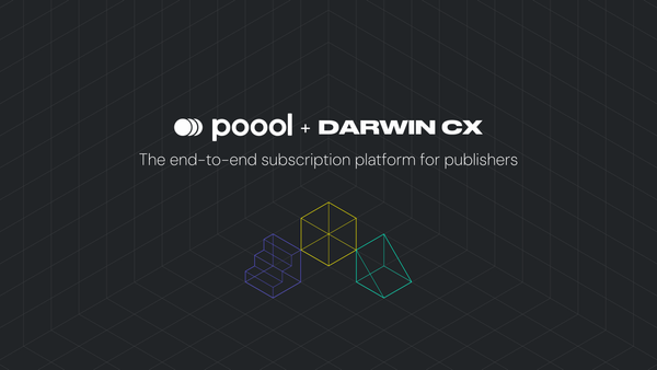 Darwin CX and Poool build end-to-end subscription platform for media companies